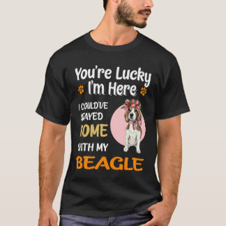 188 You Are Lucky Home With My Beagle T-Shirt