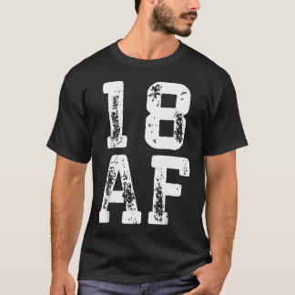 18 Af 18Th T-Shirt