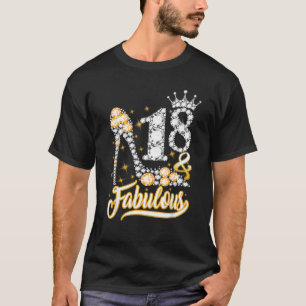 18 And Fabulous 18th Birthday Shoes Crown Diamond T-Shirt