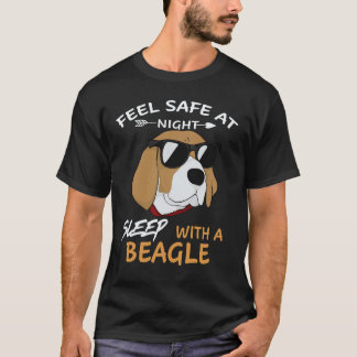 18 Feel Safe At Night Sleep With A Beagle T-Shirt