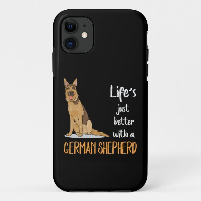 18 Life's Just Better With A German Shepherd Case-Mate iPhone Case (Back)