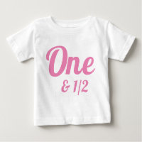 18 Month One and a Half Birthday Baby T-Shirt