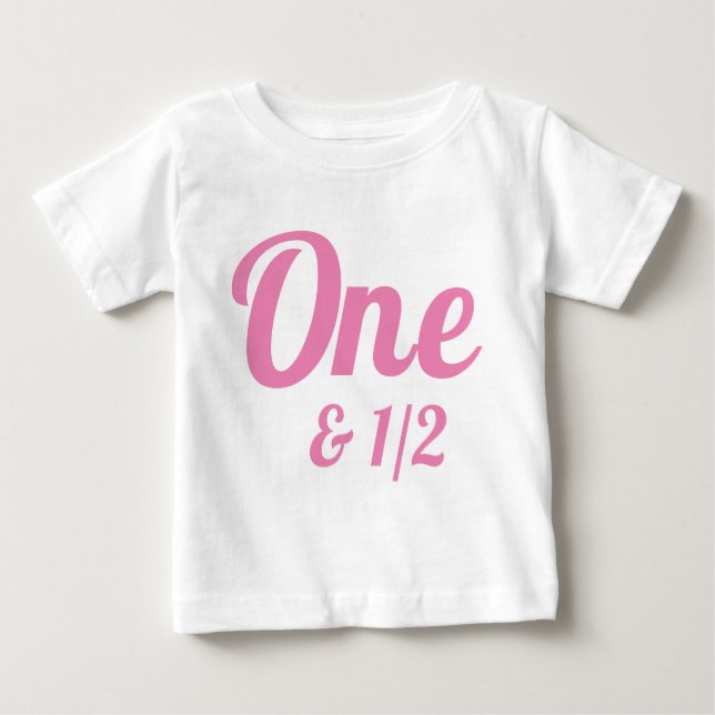 18 Month One and a Half Birthday Baby T-Shirt (Front)