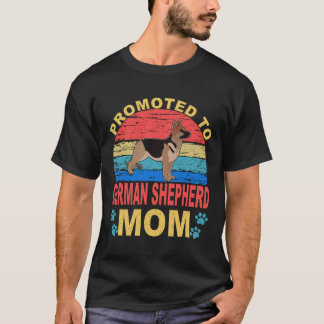 18 Promoted To German Shepherd Mum German Shepherd T-Shirt
