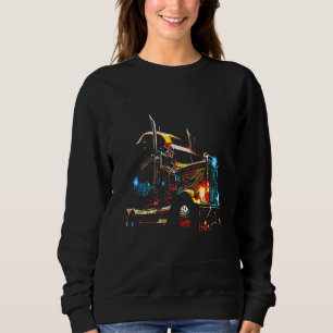 18 Wheeler Semi Truck  for Truck Drivers Who Love  Sweatshirt