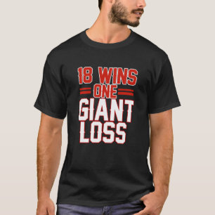 18 WINS 1 GIANT LOSS NEW YORK FOOTBALL SHIRT  