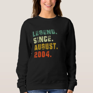 18 Year Old 18th Birthday Legend Since August 200 Sweatshirt