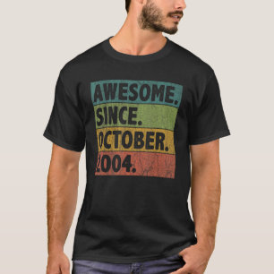 18 Year Old Awesome Since October 2004 18th Birth T-Shirt