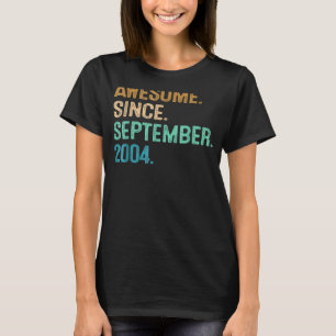 18 Year Old Awesome Since September 2004 18th Bir T-Shirt