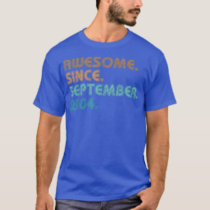 18 Year Old Gifts Awesome Since September 2004 18t T-Shirt