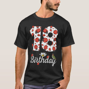 18 Year Old Ladybugs 2004 18th Birthday Girl Famil T-Shirt