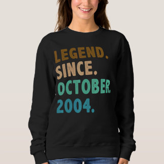 18 Year Old  Legend Since October 2004 18th Birthd Sweatshirt