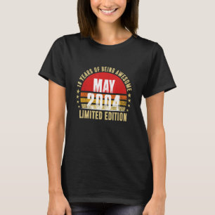 18 Year Old May 2004 18th Birthday T-Shirt
