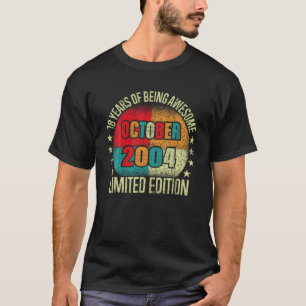 18 Year Old October 2004 Limited Edition 18Th Birt T-Shirt