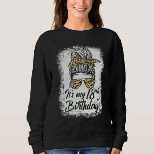 18 Years Old Messy Bun Leopard It's My 18th Birthd Sweatshirt