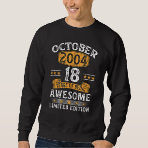 18 Years Old Vintage 18th Birthday October 2004 Sweatshirt
