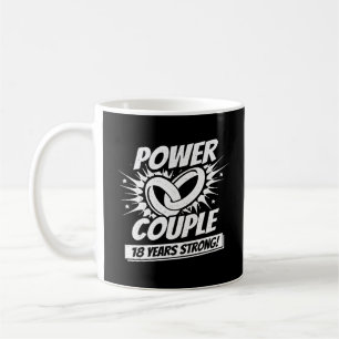 18th Anniversary Couples Married 18 Years Strong Coffee Mug