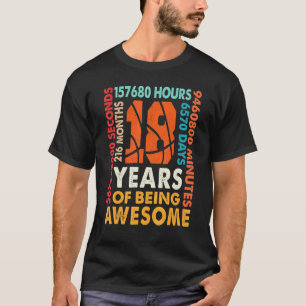 18th Birthday 18 Years Old 216 Months Basketball B T-Shirt