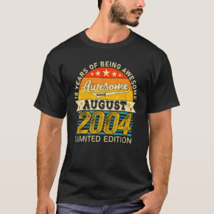 18th Birthday August 2022 18 Years Born 2004 T-Shirt