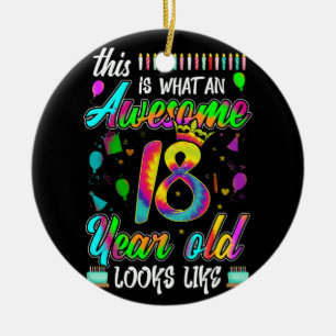 18th Birthday Awesome 18 Year Old Looks Like Ceramic Ornament