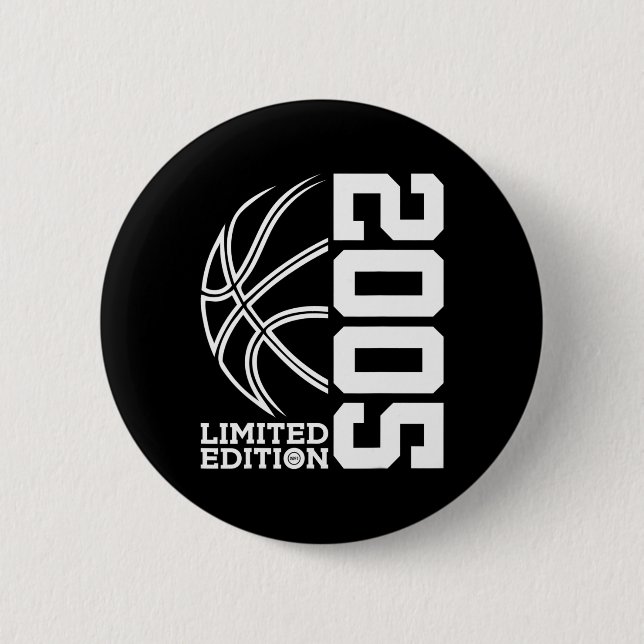 18th Birthday Basketball Limited Edition 2005  6 Cm Round Badge (Front)