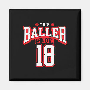 18th Birthday Basketball Lover 18 Years Old Bday Magnet