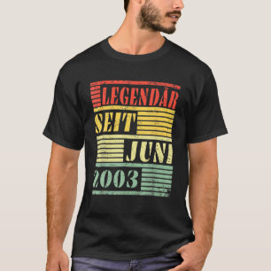 18Th Birthday Gift Legend Legendary June 2003 T-Shirt