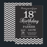 18th Birthday Invitation Black and White Chevron<br><div class="desc">18th Birthday Invitation with Black and White Chevron. Black and White. Adult Birthday. Man or Women Bday Invite. For further customisation,  please click the "Customise it" button and use our design tool to modify this template.</div>