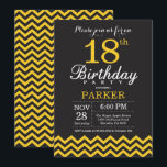 18th Birthday Invitation Black and Yellow Chevron<br><div class="desc">18th Birthday Invitation with Black and Yellow Chevron. Black and White. Adult Birthday. Man or Women Bday Invite. For further customisation,  please click the "Customise it" button and use our design tool to modify this template.</div>