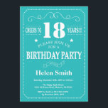 18th Birthday Invitation Teal and White<br><div class="desc">18th Birthday Invitation Teal and White Typography. Teal and White Background. Adult Birthday. Male Men or Women Birthday. Kids Boy or Girl Lady Teen Teenage Bday Invite. 13th 15th 16th 18th 20th 21st 30th 40th 50th 60th 70th 80th 90th 100th. Any Age. For further customisation, please click the "Customise it"...</div>