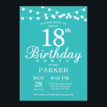 18th Birthday Invitation Teal Aqua Turquoise<br><div class="desc">18th Birthday Invitation with String Lights. Teal Aqua Turquoise Background. 13th 15th 16th 18th 20th 21st 30th 40th 50th 60th 70th 80th 90th 100th,  Any age. For further customisation,  please click the "Customise it" button and use our design tool to modify this template.</div>