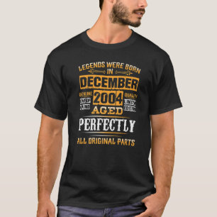 18th Birthday Legends Born In December 2004 18 Yrs T-Shirt