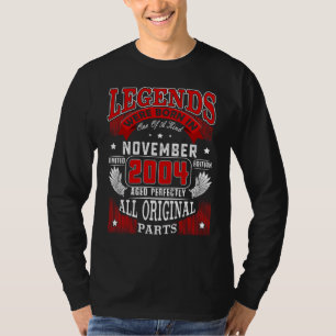 18th Birthday Legends Born In November 2004 18 Yr T-Shirt
