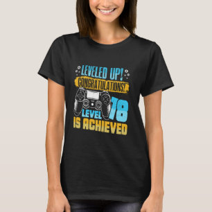 18th Birthday LEVELED UP LEVEL 18 IS ACHIEVED 18 Y T-Shirt