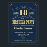 18th Birthday Party - Navy Gold Invitation<br><div class="desc">18th Birthday Party Invitation.
Elegant navy blue,  gold and white retro design with script font. Cheers to 18 years! Message me if you need further customization.</div>