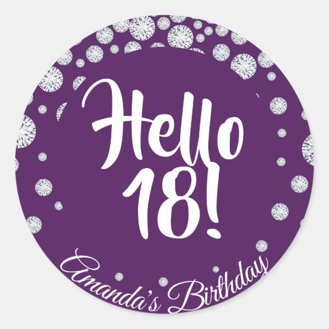 18th birthday party purple hello 18 diamonds name classic round sticker (Front)