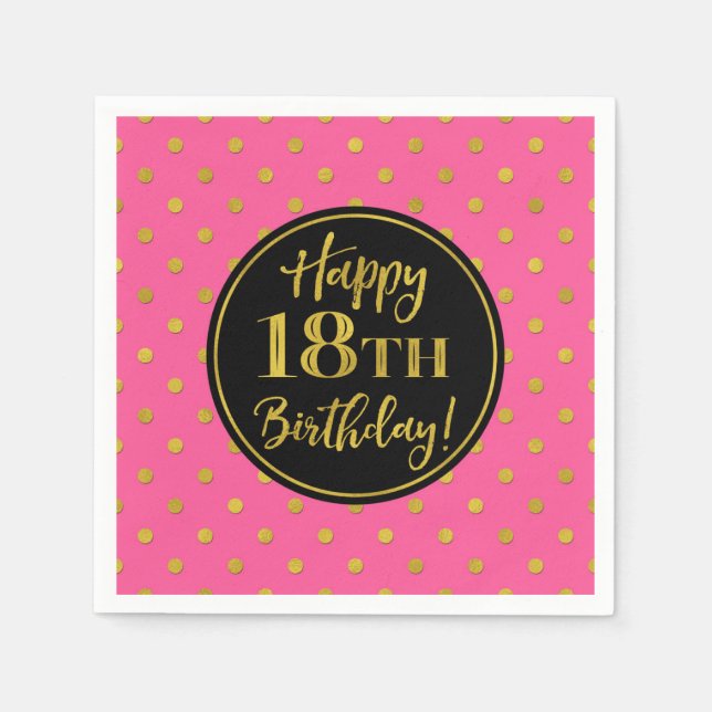 18th Birthday Pink Black Gold Dots Napkin (Front)