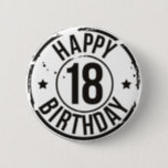 18TH BIRTHDAY STAMP EFFECT 6 CM ROUND BADGE<br><div class="desc">18TH BIRTHDAY STAMP EFFECT</div>