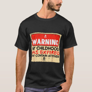 18th Birthday Warning Childhood Exred 18 Years Men T-Shirt