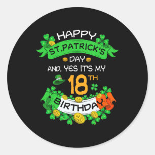 18th St Patricks Day Birthday Gifts Boys Girls Wom Classic Round Sticker