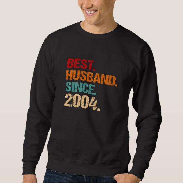 18th Wedding Anniversary Best Husband Since 2004 F Sweatshirt (Front)