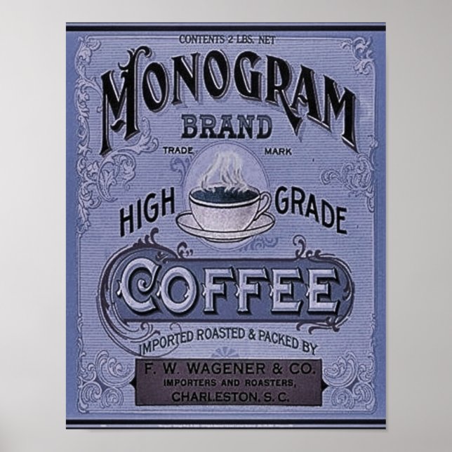1900 Monogram Coffee Advertisement Poster (Front)