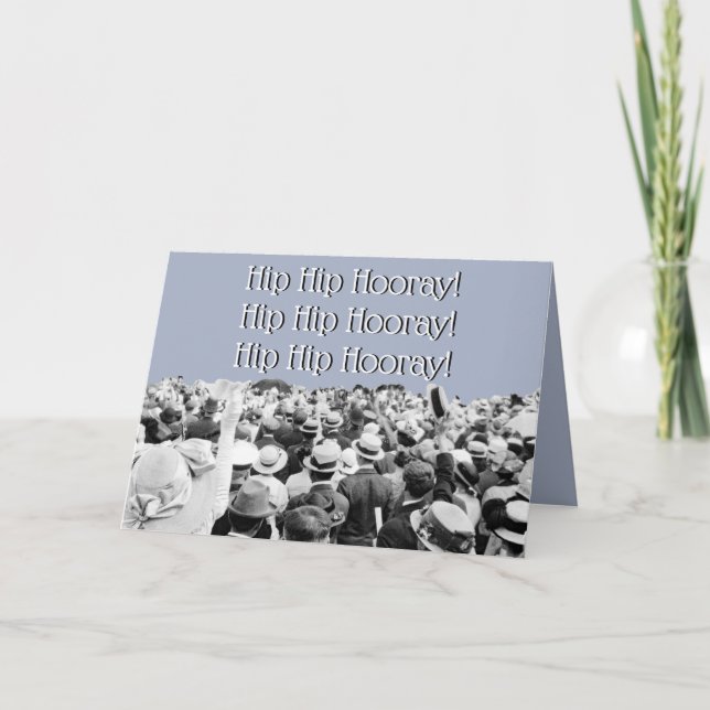 1910'S CROWD CHEERING PHOTO HIP HIP HOORAY! CARD (Front)