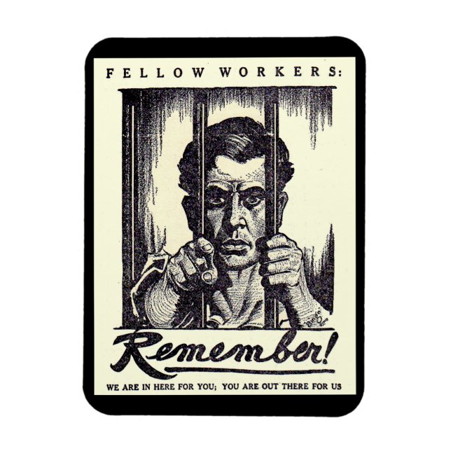 1917 Fellow Workers Remember! Magnet (Vertical)