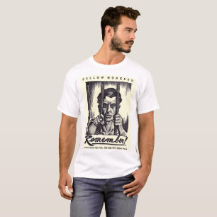 1917 Fellow Workers Remember! T-Shirt