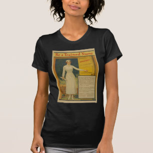 1917 WWI Poster Be A Trained Nurse Print T-Shirt