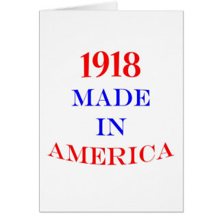 1918 Made in America