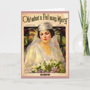 1919 Oh! What a Pal Was Mary song sheet Card