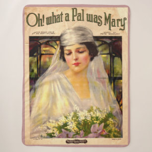 1919 Oh! What a Pal Was Mary song sheet Sherpa Blanket