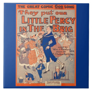 1919 They Put Our Little Percy in the Brig Ceramic Tile